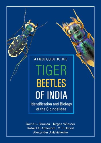 A field guide to the tiger beetles of India. Identification and biology of the Cicindelidae