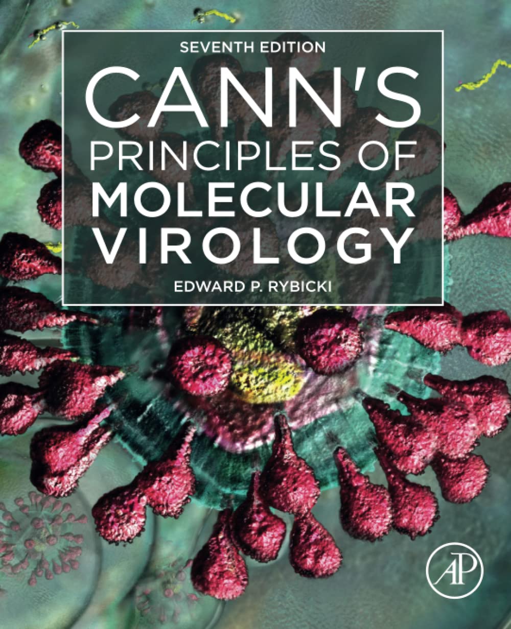 Cann's Principles of Molecular Virology (Seventh Edition)