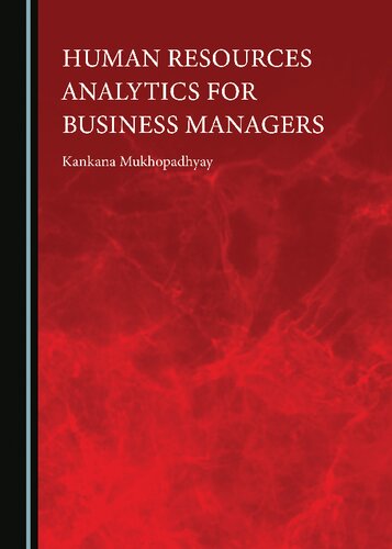 Human Resources Analytics for Business Managers