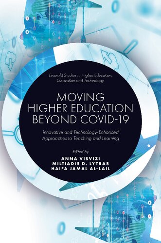 Moving Higher Education Beyond Covid-19: Innovative and Technology-Enhanced Approaches to Teaching and Learning