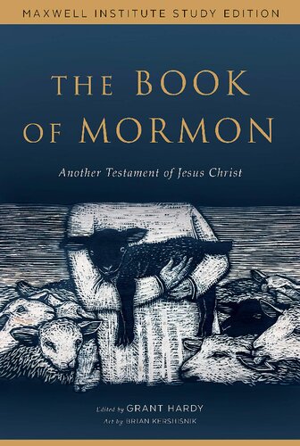 The Book of Mormon: Another Testament of Jesus Christ (Maxwell Institute Study Edition)