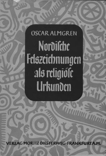 Nordische Felszeichnungen als religiöse Urkunden