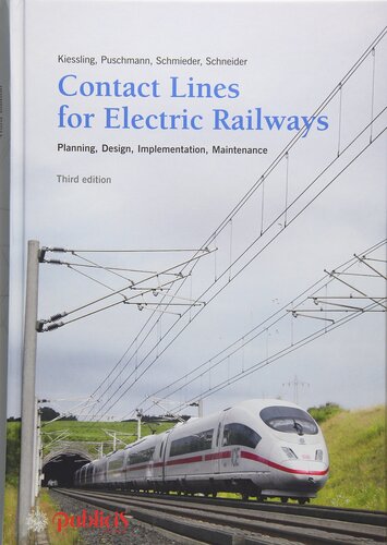 Contact Lines for Electric Railways: Planning, Design, Implementation, Maintenance