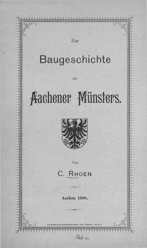 Zur Baugeschichte des Aachener Münsters