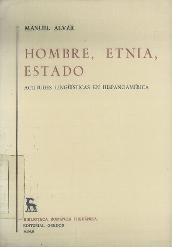 Hombre, etnia, Estado. Actitudes lingüísticas en Hispanoamérica