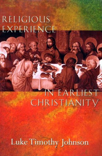 Religious Experience in Earliest Christianity: A Missing Dimension in New Testament Study