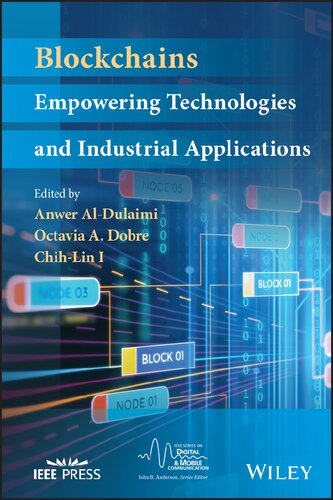 Blockchains: Empowering Technologies and Industrial Applications