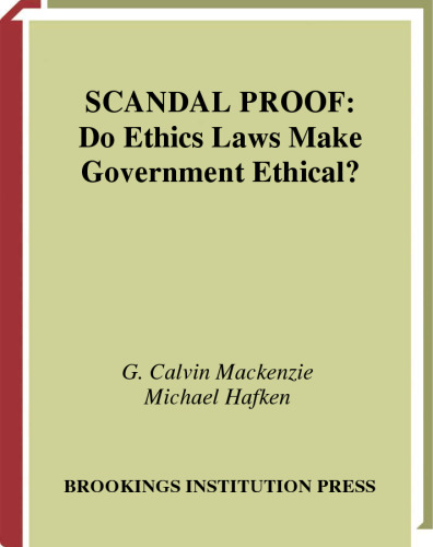 Scandal Proof: Do Ethics Laws Make Government Ethical