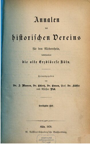 Annalen des Historischen Vereins für den Niederrhein, insbesondere die alte Erzdiözese Köln