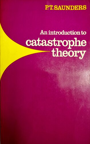 An Introduction to Catastrophe Theory, P. T. Saunders