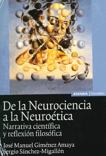 DE LA NEUROCIENCIA A LA NEUROÉTICA