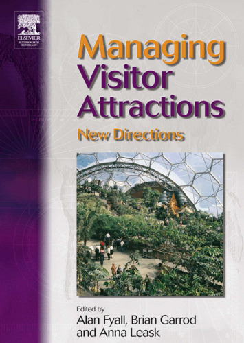 Managing Visitor Attractions: New Directions