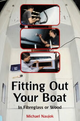 Fitting Out Your Boat: In Fiberglass or Wood