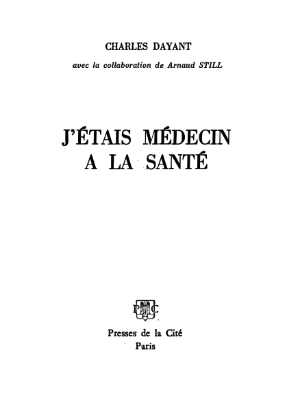 J'étais médecin à la Santé