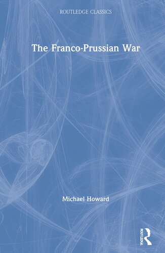 The Franco-Prussian War (Routledge Classics)