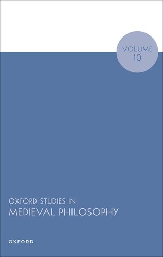 Oxford Studies in Medieval Philosophy Volume 10