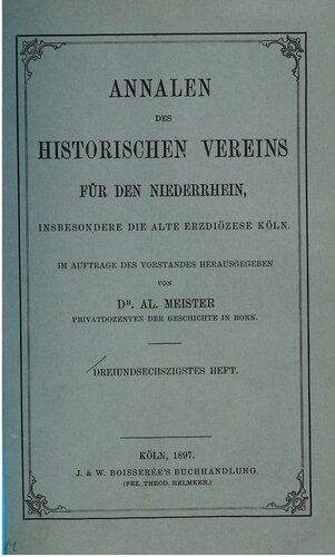 Annalen des Historischen Vereins für den Niederrhein, insbesondere die alte Erzdiözese Köln