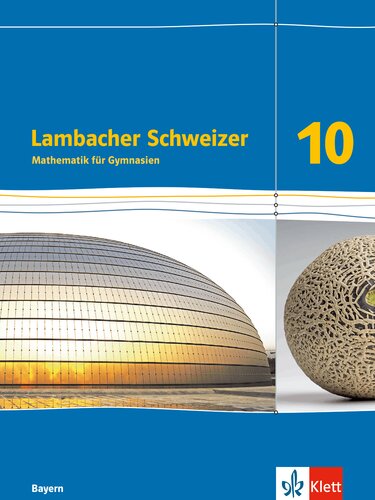 Lambacher Schweizer Mathematik 10 - Bayern (as of 2017)