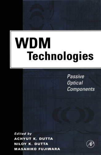 WDM Technologies: Passive Optical Components (WDM Technologies)