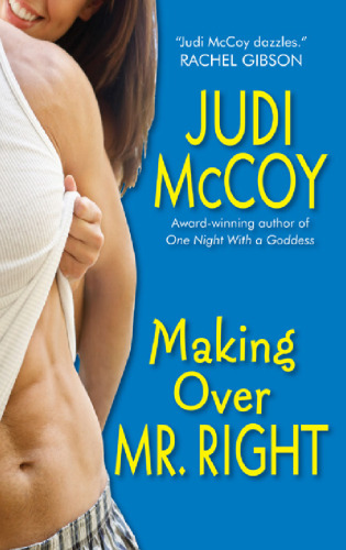 Making Over Mr. Right (Goddess, Book 3)