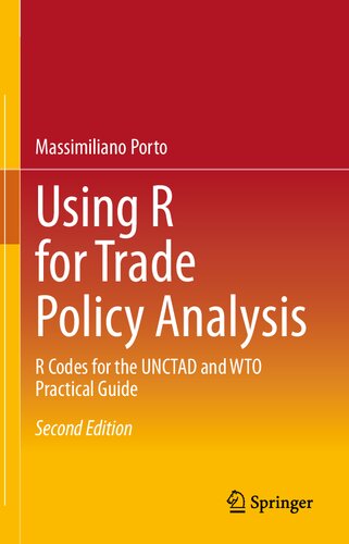 Using R for Trade Policy Analysis: R Codes for the UNCTAD and WTO Practical Guide