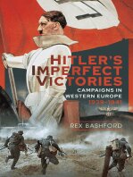 Hitler’s Imperfect Victories Campaigns in Western Europe 1939-1941