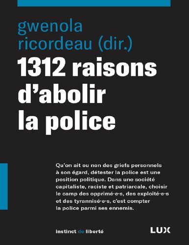 1312 raisons d'abolir la police