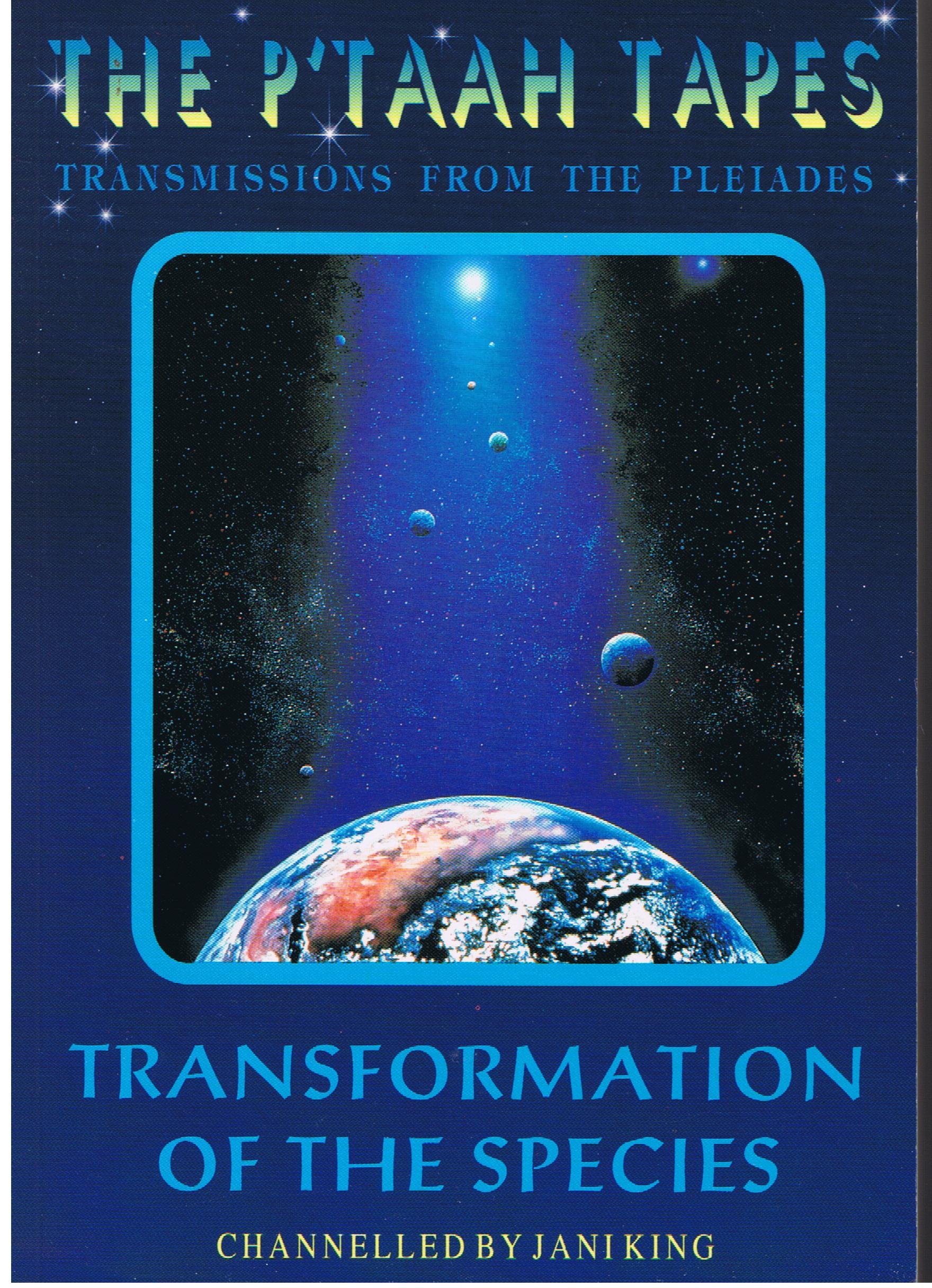 The Ptaah Tapes: Transformation of the Species