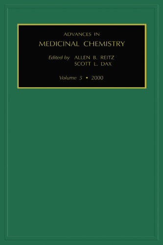 Advances in Medicinal Chemistry, Vol. 5