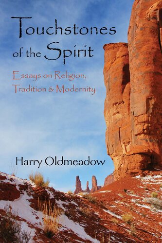 Touchstones of the Spirit: Essays on Religion, Tradition & Modernity