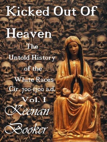 Kicked Out Of Heaven The Untold History