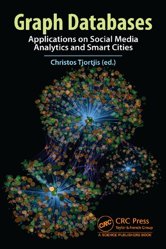 Graph Databases. Applications on Social Media Analytics and Smart Cities