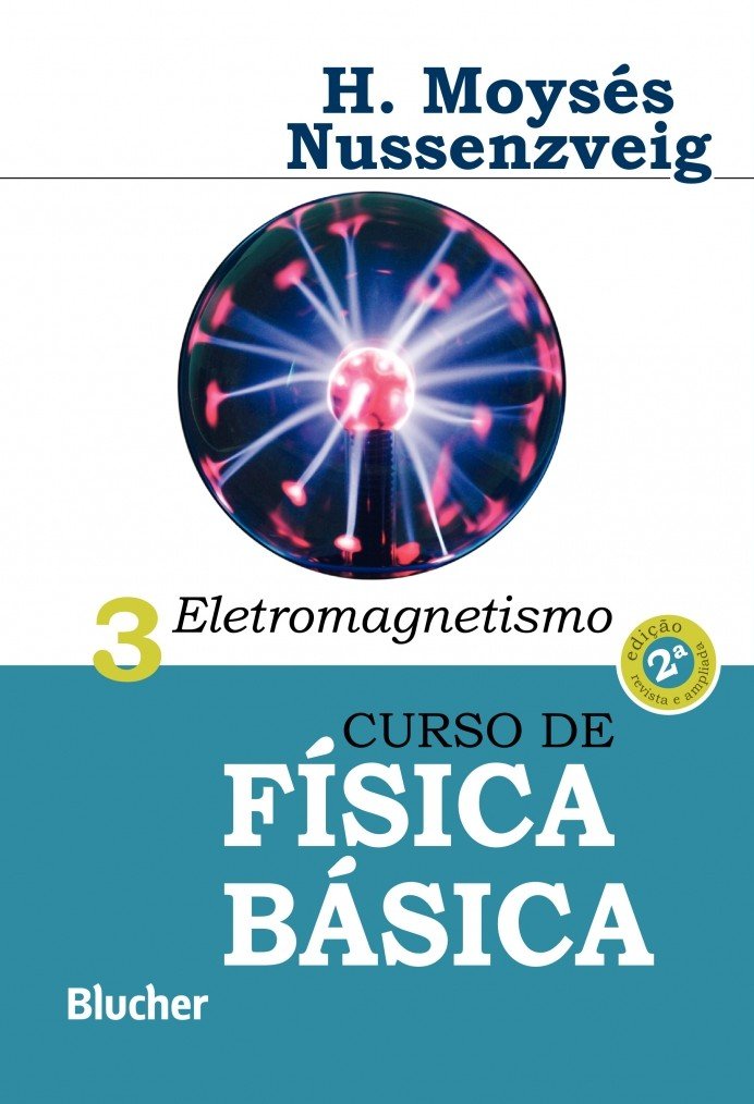 Curso de Física Básica: Eletromagnetismo