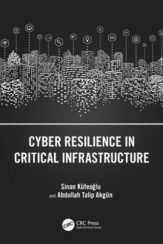 Cyber Resilience in Critical Infrastructure