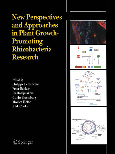 New Perspectives and Approaches in Plant Growth-Promoting Rhizobacteria Research