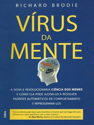 Vírus da Mente - A nova e revolucionária ciência dos memes e como ela pode ajudá-lo