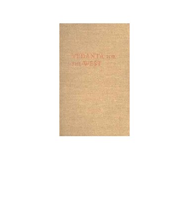 Vedanta for the West: The Ramakrishna Movement in the United States (Religion in North America)