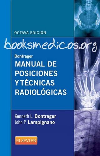 Manual de posiciones y técnicas radiológicas