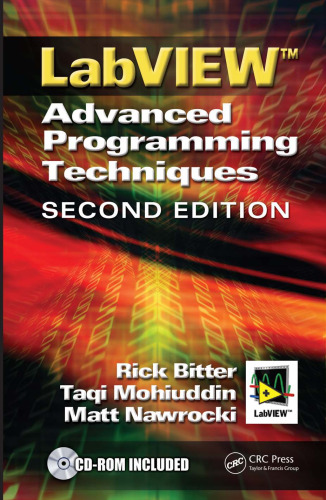 LabVIEW: Advanced Programming Techniques, Second Edition