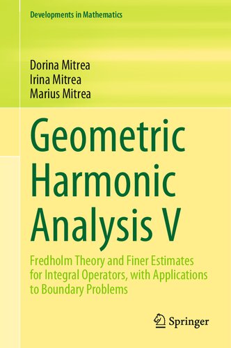 Geometric Harmonic Analysis V. Fredholm Theory and Finer Estimates for Integral Operators, with Applications to Boundary Problems