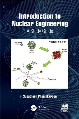 Introduction to Nuclear Engineering. A Study Guide