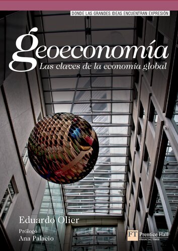 Geoeconomía Las claves de la economía global