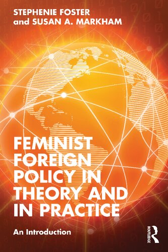 Feminist Foreign Policy in Theory and in Practice