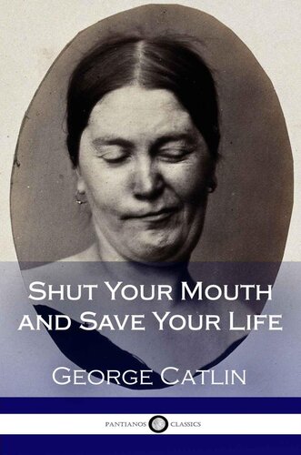 Shut Your Mouth and Save Your Life (Illustrated)