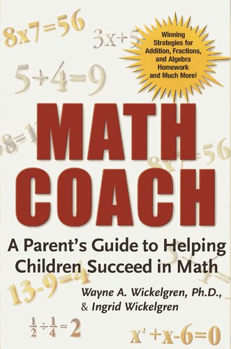 MATH COACH: A Parent's Guide to Helping Children Succeed in Math