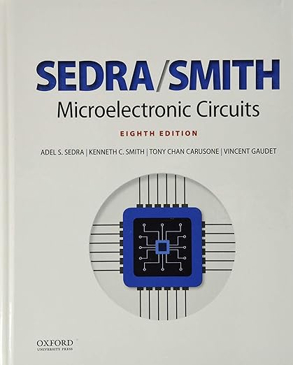 SEDRA SMITH Microelectronic circuits EIGHTH edition