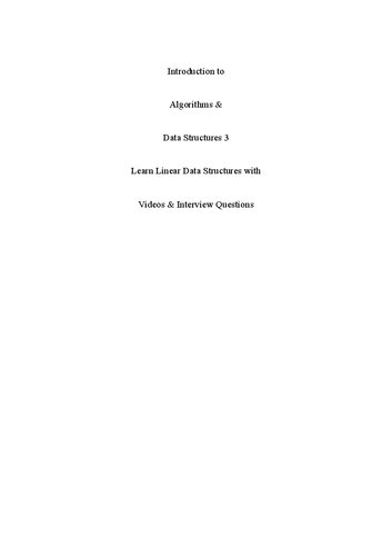 Introduction to Algorithms & Data Structures 3: Learn Linear Data Structures with Videos & Interview Questions