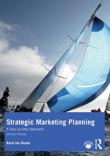 Strategic Marketing Planning: A Step-by-Step Approach