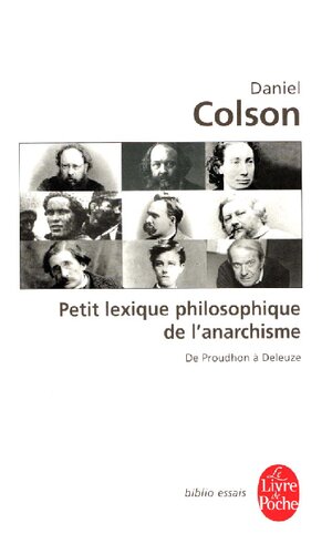 Petit Lexique Philosophique de L Anarchisme (Ldp Bib.Essais) (French Edition)