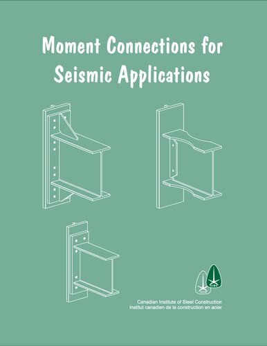 Moment Connections for Seismic Applications